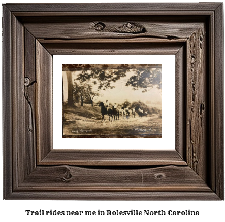 trail rides near me in Rolesville, North Carolina